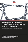 Cover: Pratiques educatives coercitives et croyances sur la coercition - Editions Notre Savoir