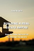 Cover: Building a Real Estate Empire - Sam Brown