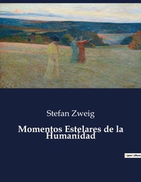 Abbildung von: Momentos Estelares de la Humanidad - Culturea