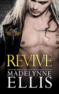 Cover: Revive (Off the Record, #4) - Incantatrix Press
