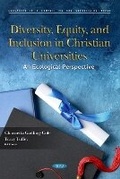 Cover: Diversity, Equity, and Inclusion in Christian Universities: An Ecological Perspective - Nova Science Publishers Inc