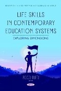 Cover: Life Skills in Contemporary Education Systems: Exploring Dimensions - Nova Science Publishers Inc