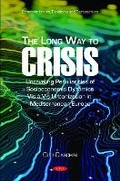 Cover: The Long Way to Crisis: Unraveling Peculiarities of Socioeconomic Dynamics Vis a Vis Urbanization in Mediterranean Europe - Nova Science Publishers Inc