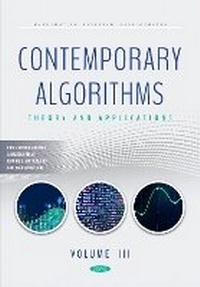 Enlarge image Cover: Contemporary Algorithms: Theory and Applications Volume III - Nova Science Publishers Inc