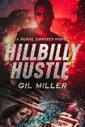 Cover: Hillbilly Hustle - Gil Miller