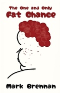 Cover: The One and Only Fat Chance - Fullery Free Press