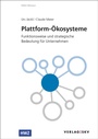 Cover: Plattform-Ökosysteme - SKV