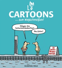 Abbildung von: Cartoons ... zum Wegschmeißen! - Eulenspiegel Verlag