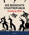 Bild: Die bedrohte Stadtrepublik - Wachholtz