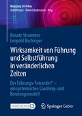Cover: Wirksamkeit von F&uuml;hrung und Selbstf&uuml;hrung in ver&auml;nderlichen Zeiten - Springer Gabler