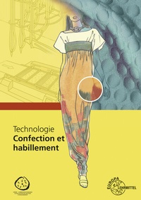 Abbildung von: Technologie Confection et habillement - Europa-Lehrmittel