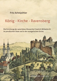 Bild: König - Kirche - Ravensberg - Aisthesis