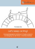 Cover: Let's keep acting! - Schibri-Vlg