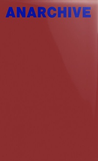 Enlarge image Cover: Anarchive - Sorry Press