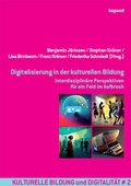 Cover: Digitalisierung in der kulturellen Bildung - kopaed