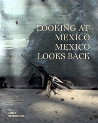 Abbildung von: Looking at Mexico / Mexico Looks Back - DISTANZ Verlag