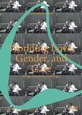 Cover: Worlding Love, Gender, and Care - ICI Berlin Press