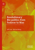 Cover: Revolutionary Bio-politics from Fedorov to Mao - Springer