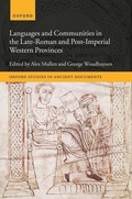 Cover: Languages and Communities in the Late-Roman and Post-Imperial Western Provinces - Oxford University Press