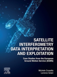 Enlarge image Cover: Satellite Interferometry Data Interpretation and Exploitation - Elsevier