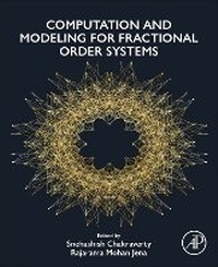 Enlarge image Cover: Computation and Modeling for Fractional Order Systems - Academic Press
