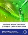 Cover: Drug-delivery systems of phytochemicals as therapeutic strategies in cancer therapy - Academic Press