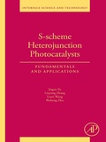 Cover: S-scheme Heterojunction Photocatalysts - Academic Press