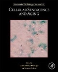 Cover: Cellular Senescence and Aging: Volume 181 - Academic Press