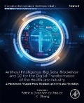 Cover: Artificial intelligence, Big data, blockchain and 5G for the digital transformation of the healthcare industry - Academic Press
