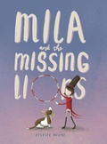 Cover: Mila and the Missing Lions - Celeste Hulme