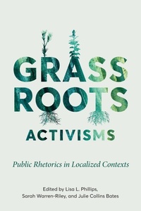 Enlarge image Cover: Grassroots Activisms - Ohio State University Press