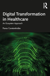Abbildung von: Digital Transformation in Healthcare - Taylor & Francis