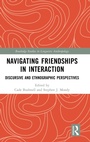 Cover: Navigating Friendships in Interaction - Routledge