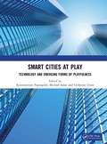Cover: Smart Cities at Play: Technology and Emerging Forms of Playfulness - Taylor & Francis