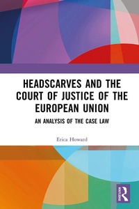 Abbildung von: Headscarves and the Court of Justice of the European Union - Taylor & Francis