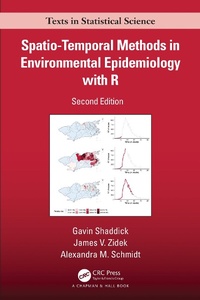 Enlarge image Cover: Spatio-Temporal Methods in Environmental Epidemiology with R - Taylor & Francis