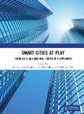 Cover: Smart Cities at Play: Technology and Emerging Forms of Playfulness - CRC Press