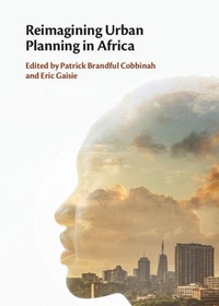 Abbildung von: Reimagining Urban Planning in Africa - Cambridge University Press