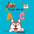 Cover: Doggie and Me ABC - IngramSpark