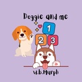 Cover: Doggie and me 123 - IngramSpark