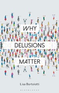 Cover: Why Delusions Matter - Bloomsbury Academic