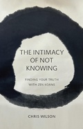 Cover: Intimacy of Not Knowing - BOOKBABY