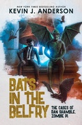 Cover: Bats in the Belfry (Dan Shamble: Zombie P.I.) - WordFire Press