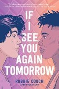 Cover: If I See You Again Tomorrow - Simon & Schuster Books for Young Readers