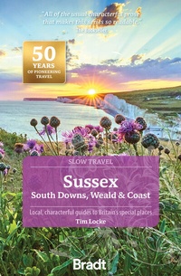 Abbildung von: Sussex (Slow Travel) - Bradt Travel Guides