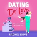 Cover: Dating Dr Love - Boldwood Books Ltd