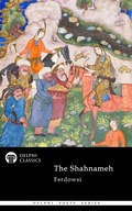 Cover: The Shahnameh by Ferdowsi (Illustrated) - Delphi Publishing Ltd