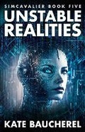 Cover: Unstable Realities - Sixth Element Publishing