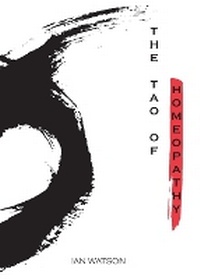 Abbildung von: The Tao of Homeopathy - Cutting Edge Publications