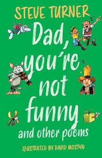 Abbildung von: Dad, You're Not Funny and other Poems - Lion Cub Books